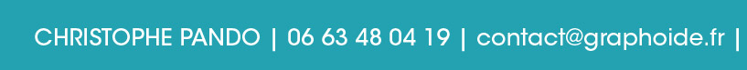 Christophe Pando | 06.63.48.04.19 | contact@graphoide.fr